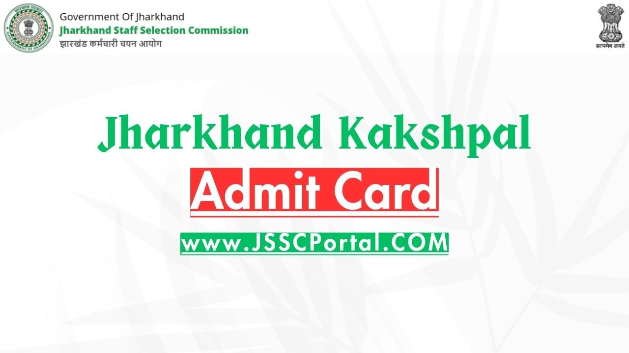 Jharkhand Kakshpal Admit Card 2026