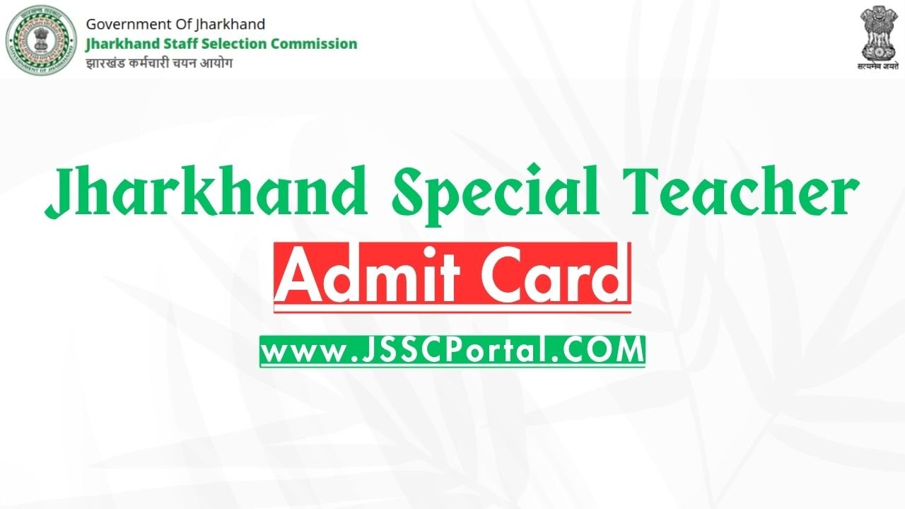 Jharkhand Special Teacher Admit Card 2026